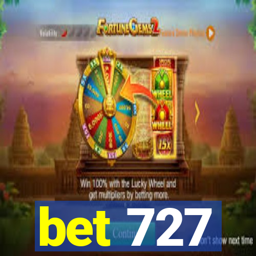 bet 727